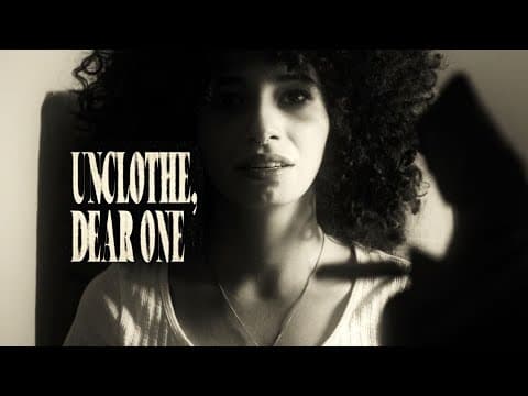 Unclothe, Dear One | Official Trailer (2024)