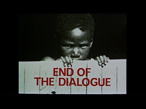 End of the Dialogue: Apartheid in South Africa (Phelandaba) (1970)