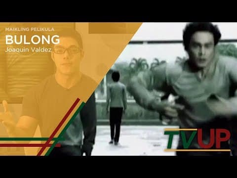 MAIKLING PELIKULA | Bulong | Joaquin Valdez