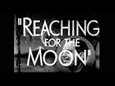 Reaching for the Moon 1930  preview trailer