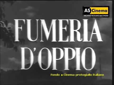 Cinema protogiallo italiano: Fumeria Doppio (1947) di Raffaello Matarazzo [Clip]