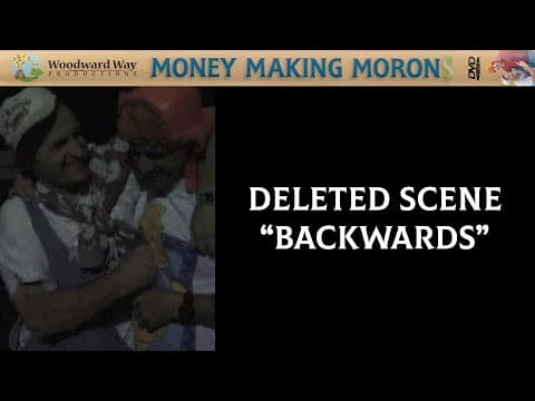 DELETED SCENE: Backwards | Money Making Morons