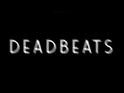Deadbeats