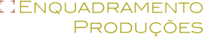Enquadramento Produções