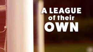 A League of Their Own