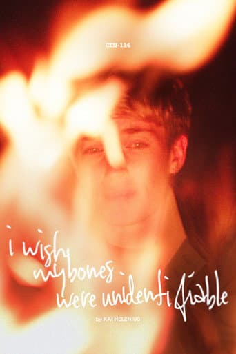 I Wish My Bones Were Unidentifiable