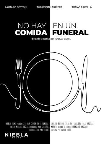 There Is No Food at a Funeral
