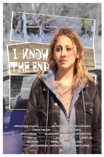 I Know the End