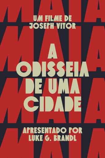 Maia: The Odyssey of a City