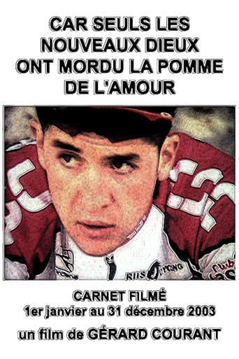 Car seuls les dieux ont mordu la pomme de l'amour