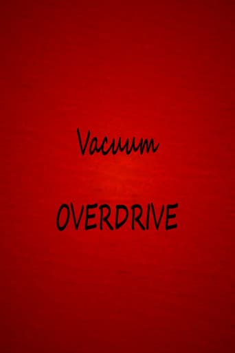 Vacuum OVERDRIVE