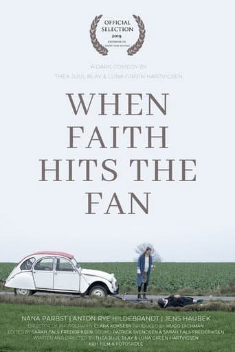 When Faith Hits the Fan