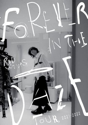 RADWIMPS - FOREVER IN THE DAZE TOUR 2021-2022