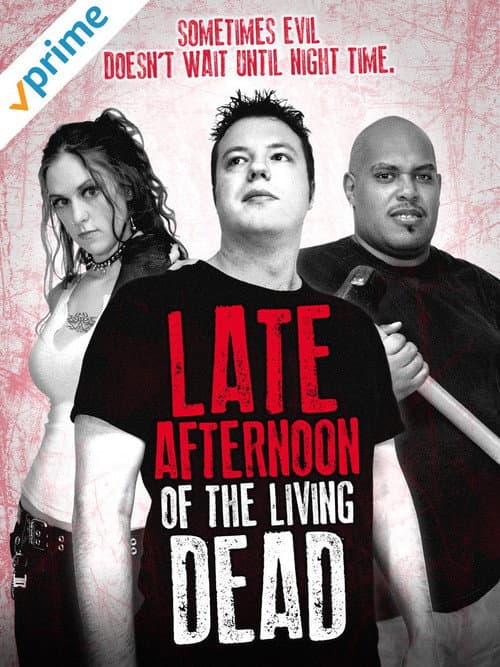 Late Afternoon of the Living Dead