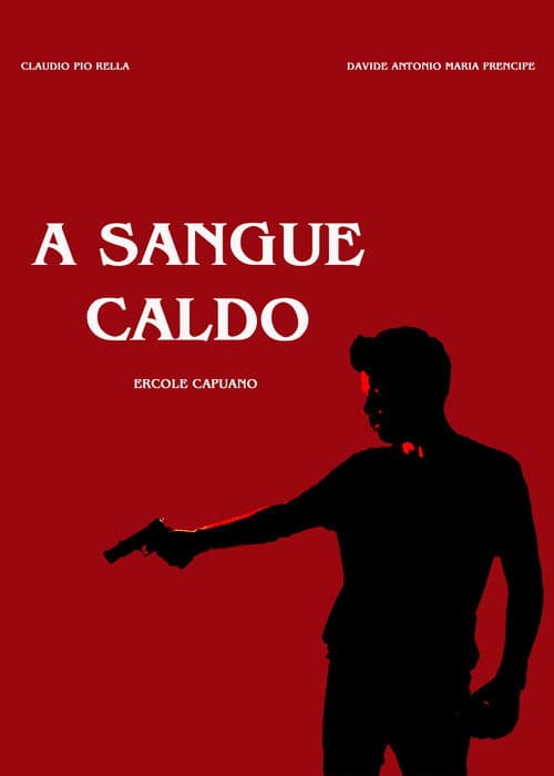 A sangue caldo