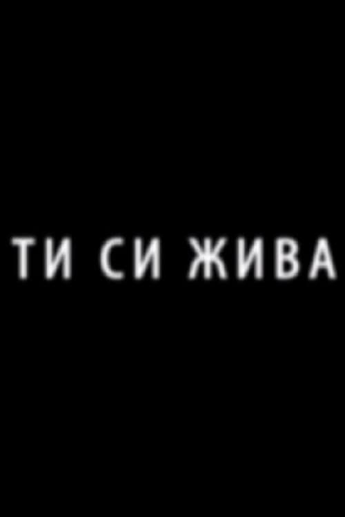 You Are Alive!