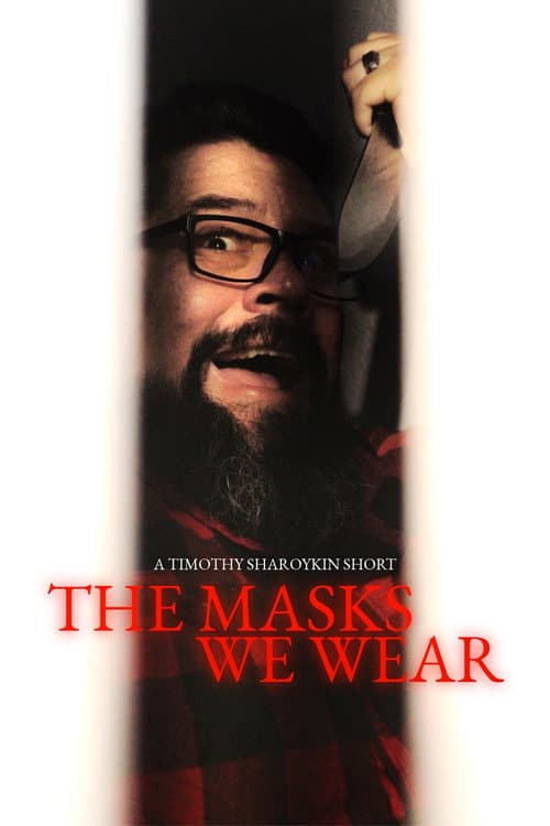 The Masks We Wear