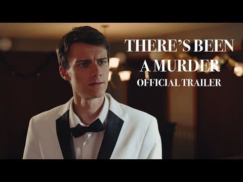 THERE'S BEEN A MURDER | TRAILER