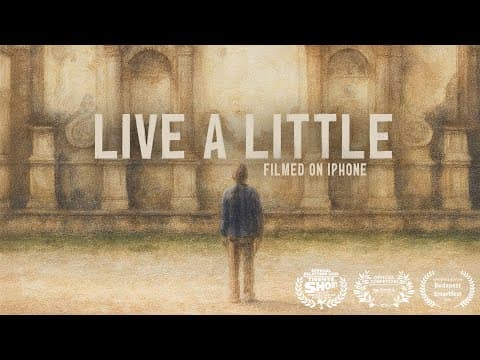 ‘Live a little’ | a short film made with iPhone