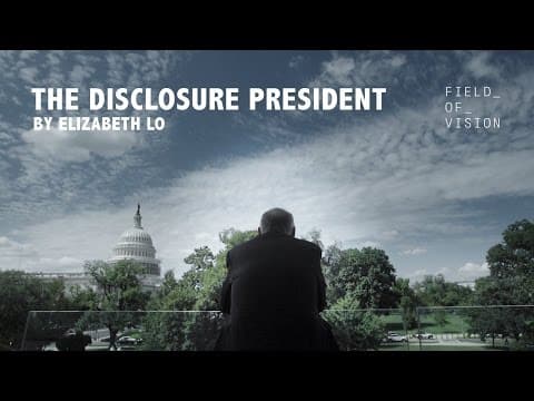Field of Vision - The Disclosure President