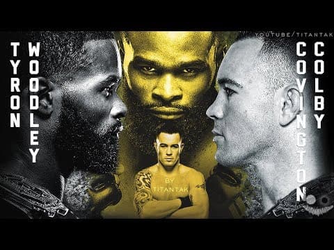 Colby Covington vs Tyron Woodley 'Toxic' Promo