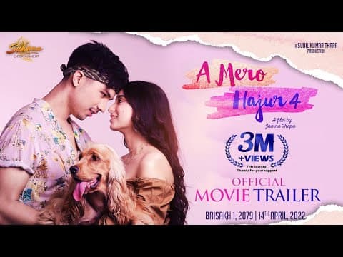A MERO HAJUR 4 - OFFICIAL MOVIE TRAILER - ANMOL KC, SUHANA THAPA, JHARANA THAPA