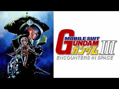 Mobile Suit GUNDAM III: Encounters in Space 「Official Trailer (JP)」