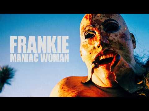 Frankie, Maniac Woman | Official Trailer | Horror Brains
