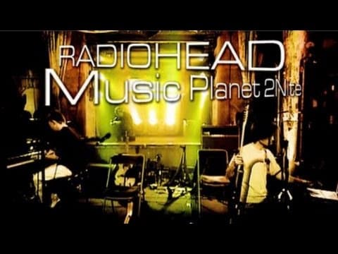 Radiohead Music Planet 2Nite, Paris, 3rd July 2003