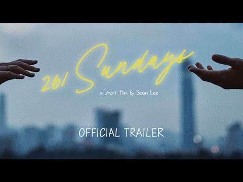 261 Sundays | Official Trailer