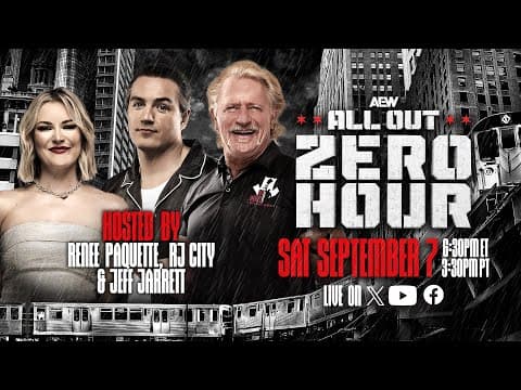 Zero Hour - AEW: All Out Chicago Pre Show
