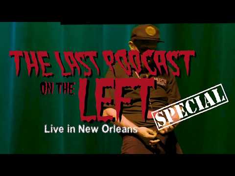 Last Podcast on the Left: Live in New Orleans (Trailer #2)