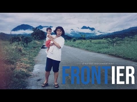 Frontier - Short Documentary