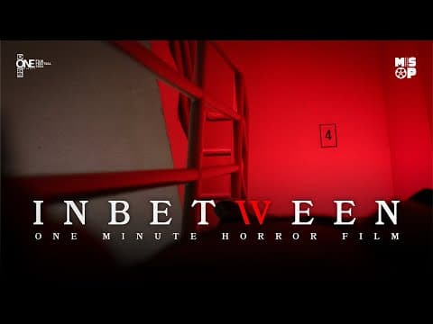 INBETWEEN | DOSS One Minute Film Festival