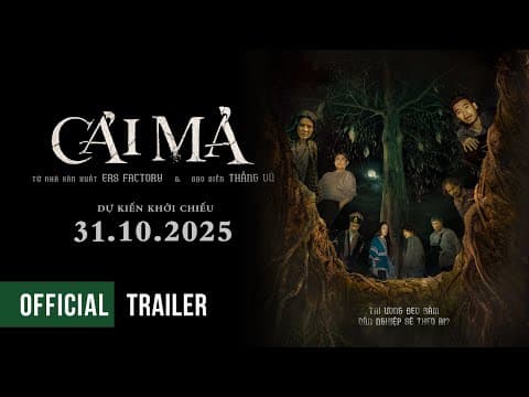 CẢI MẢ | OFFICIAL TRAILER | DKKC 31.10.2025