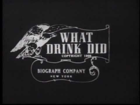 What Drink Did (1909) Short, Drama Short Silent Film
