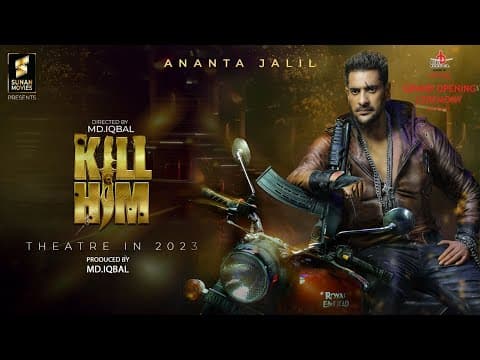 KILL HIM | Grand Ceremony | Ananta Jalil & Barsha | Produced & Directed by Md. Iqbal | Release 2023