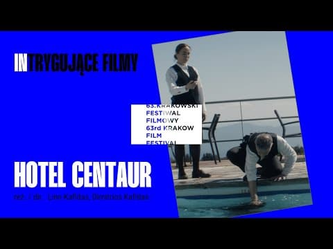 Hotel Centaur reż. Lino Kafidas, Dimitrios Kafidas - Trailer