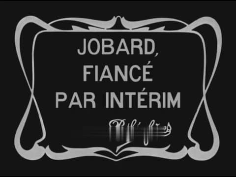 Jobard, fiancé par interim (Émile Cohl, 1911) / Жобар, тимчасовий наречений