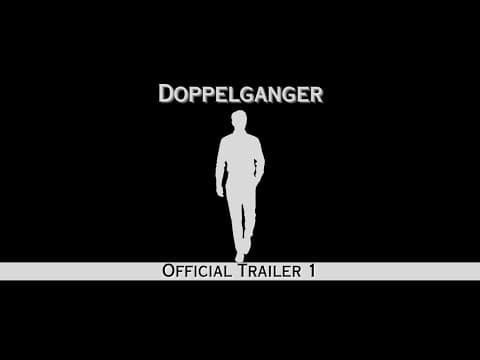 Doppelganger - Official Trailer 1 - 10.28.23 - Film Boy Studios