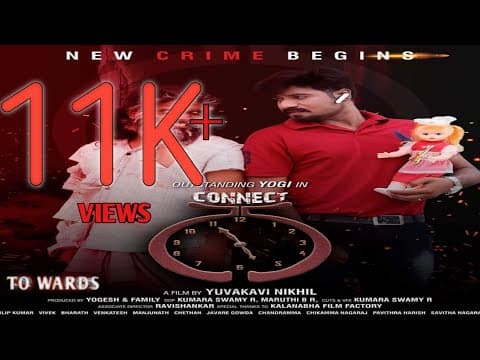 CONNECT 55 NEW KANNADA CRIME THRILLER MOVIE | 2020 | OUTSTANDING YOGI | ABHISHEK | YUVAKAVI NIKHIL