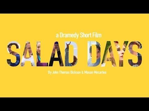 Salad Days | A Dramedy Short Film