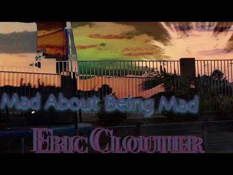 Mad About Being Mad