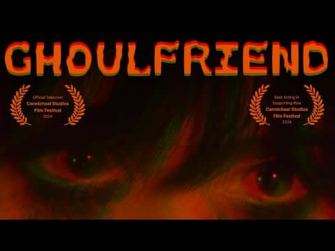 GHOULFRIEND | Short Film