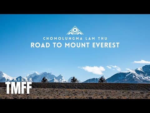 Chomolungma Lam Thu (Road to Mount Everest) | TMFF 2021 Trailer