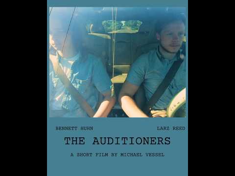 The Auditioners - Short Film