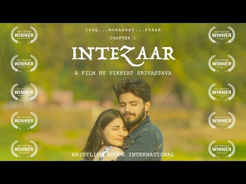 Intezaar | Award Winning Romantic Drama | Hindi Short Film With English Subtitles