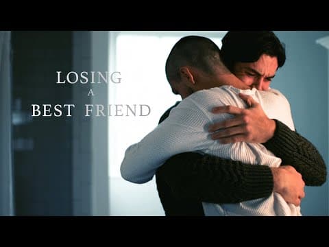 Losing a Best Friend