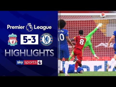 Liverpool 5-3 Chelsea | Premier League