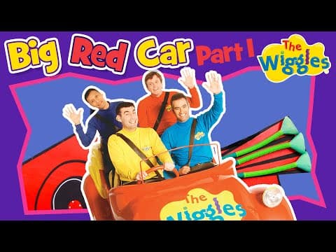 Classic Wiggles: Big Red Car (Part 1 of 3) | Kids Songs & Nursery Rhymes